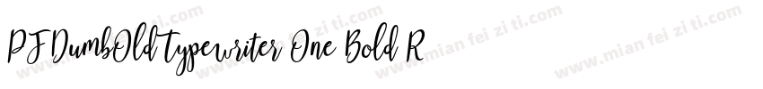 PFDumbOldTypewriter One Bold Regula字体转换